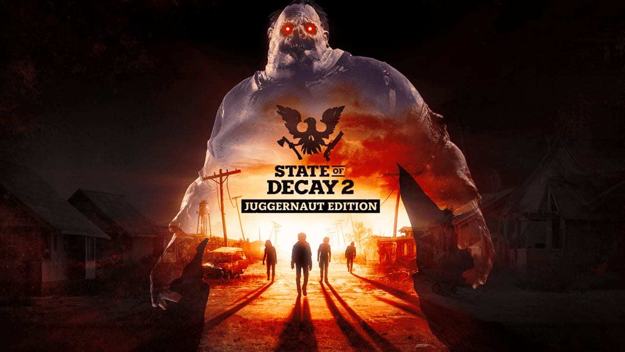 State of decay 2 juggernaut edition гайд